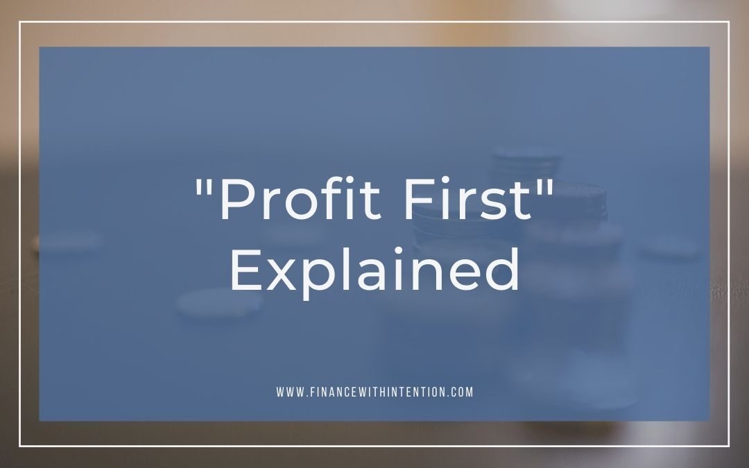 Profit First Explained