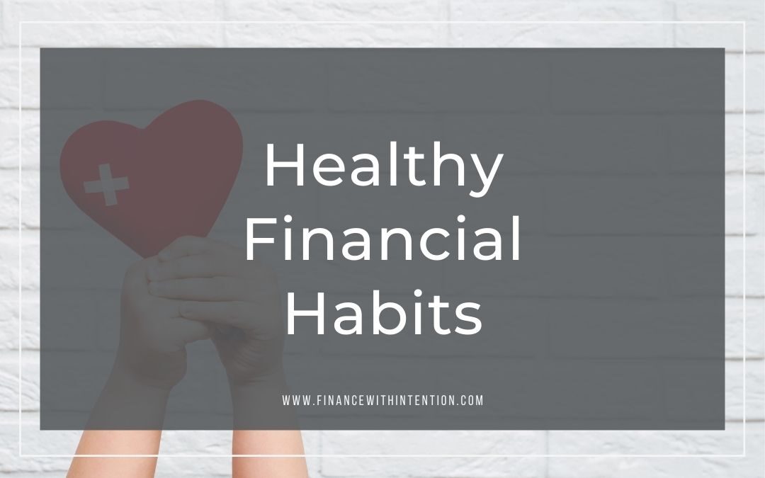 Healthy Financial Habits